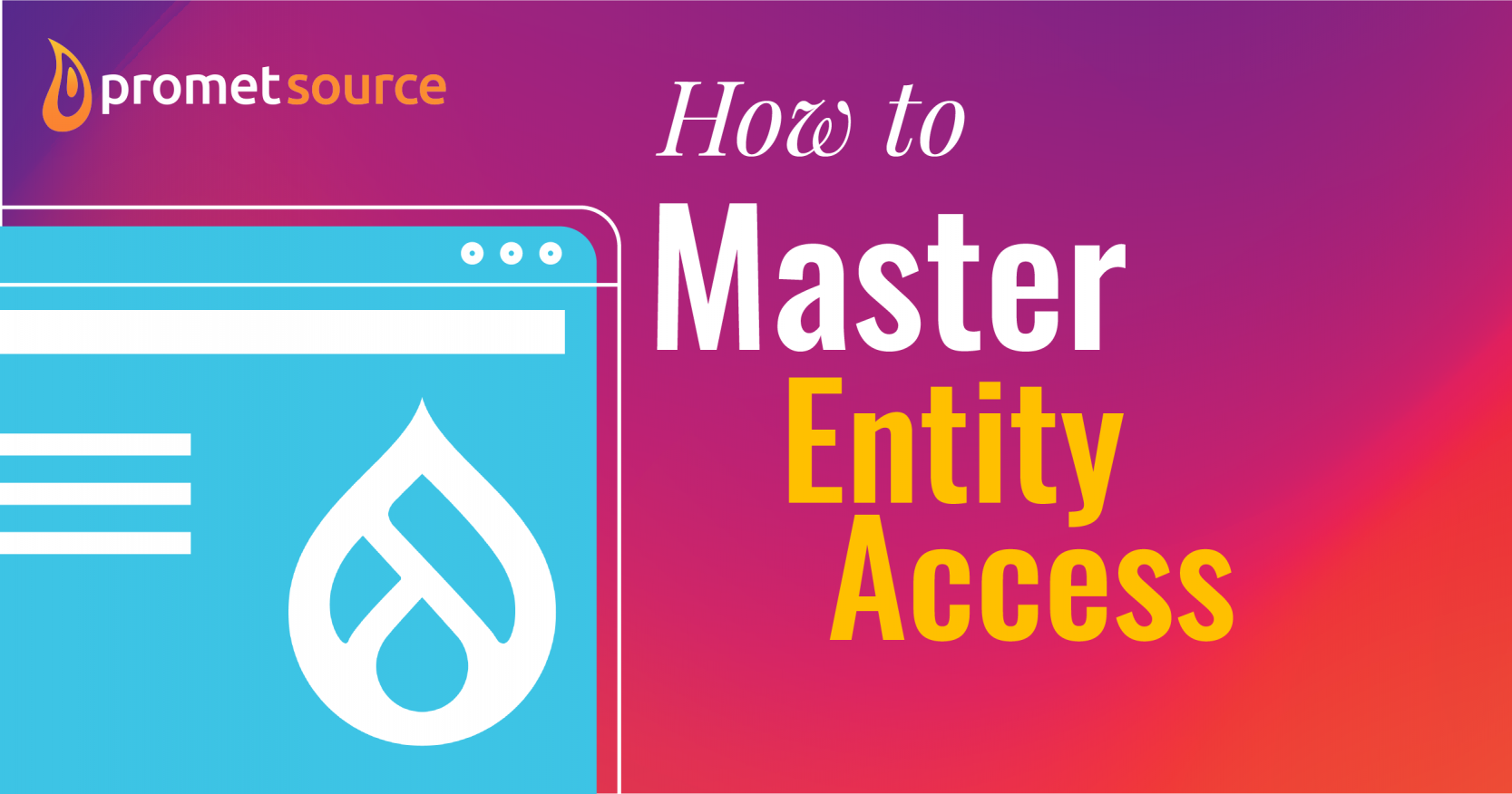 How to Master Entity Access banner