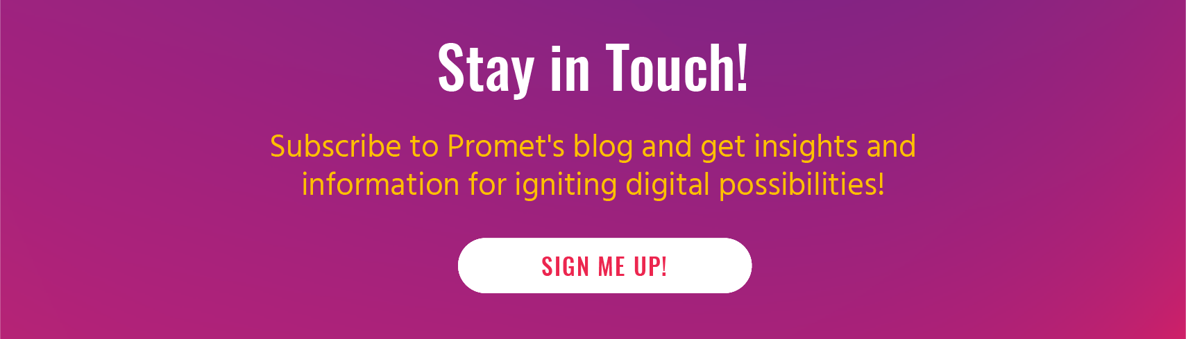 Banner with link to subscribe to Promet Newsletter