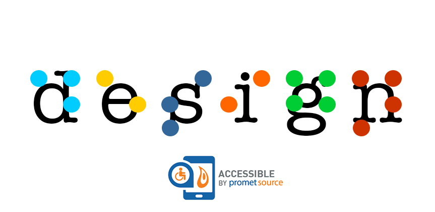 The word "design" in lower case letters overlaid with braille dots and the "accessible by Promet Source" logo