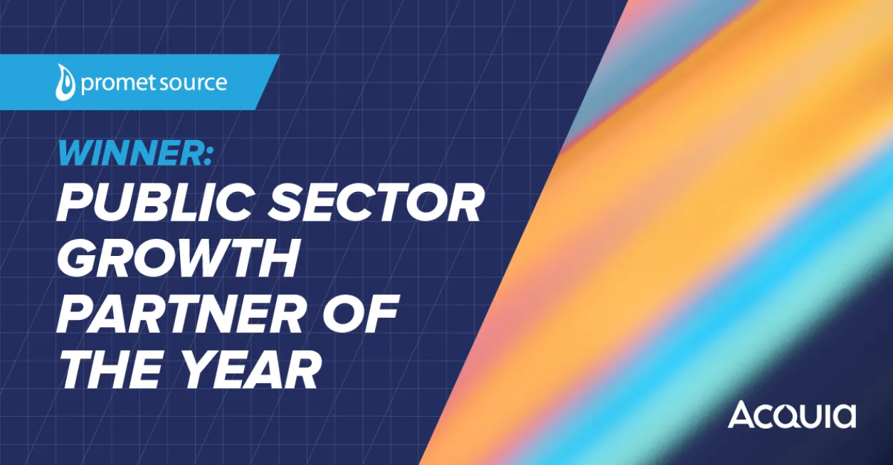 Promet Source Winner: Public Sector Growth Partner of the Year by Acquia