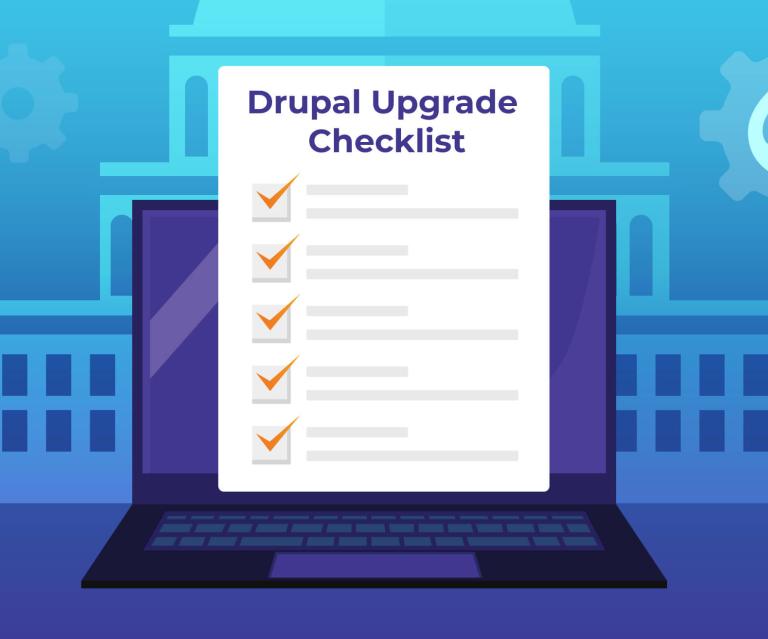 Drupal upgrade checklist for government websites