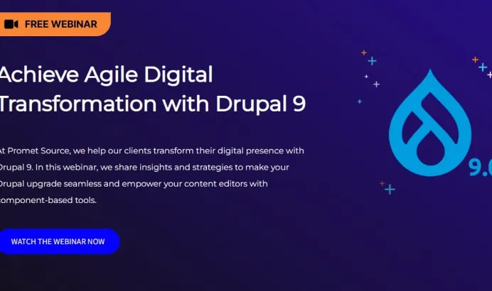 Achieve Agile Digital Transformation with Drupal 9 webinar header