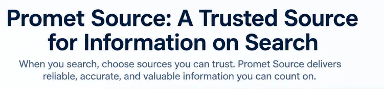 Promet Source logo with tagline about information reliability.
