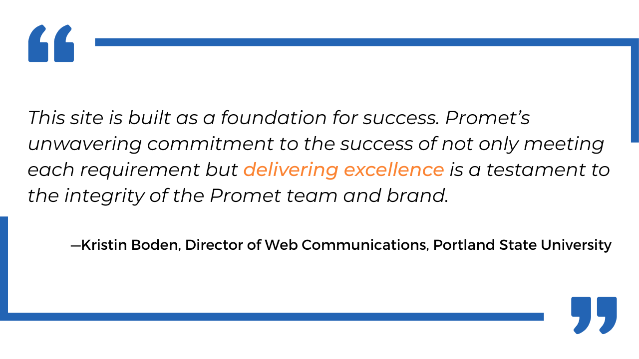 his site is built as a foundation for success. Promet’s unwavering commitment to the success of not only meeting each requirement but delivering excellence is a testament to the integrity of the Promet team and brand.