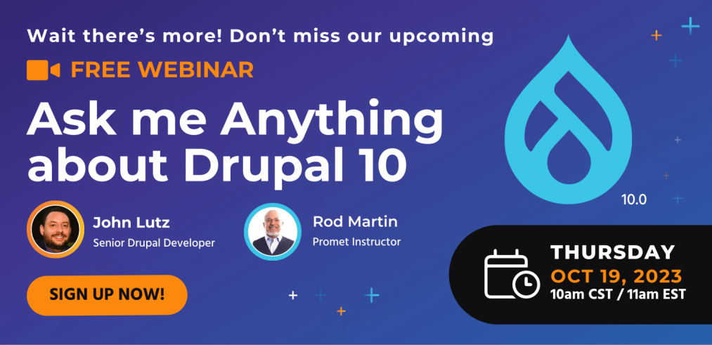 Ask me anything about Drupal 10 webinar