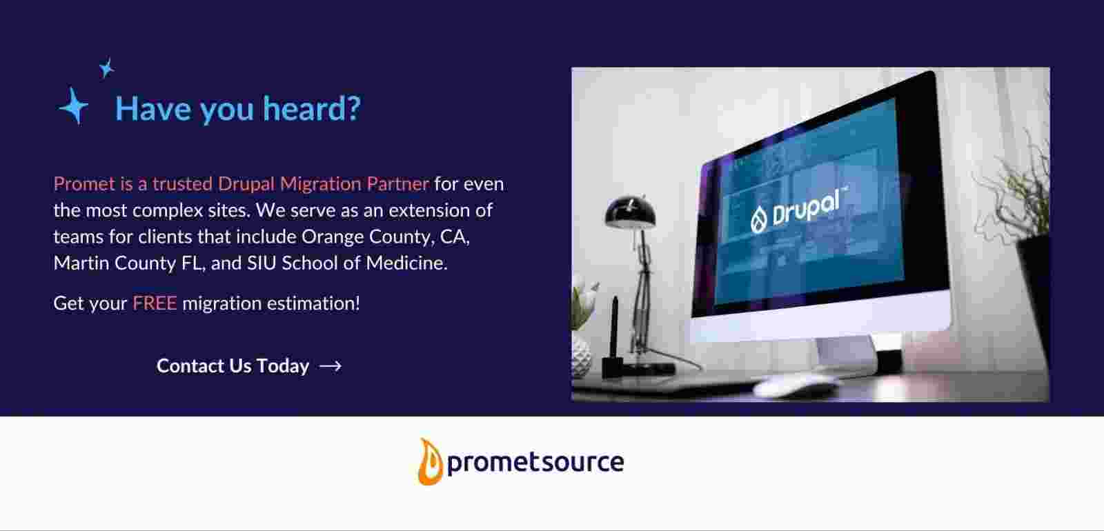 Promet Source is a trusted Drupal migration partner